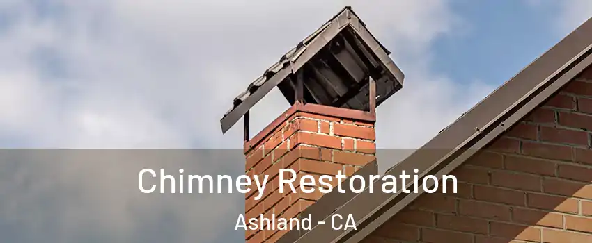  Chimney Restoration Ashland - CA