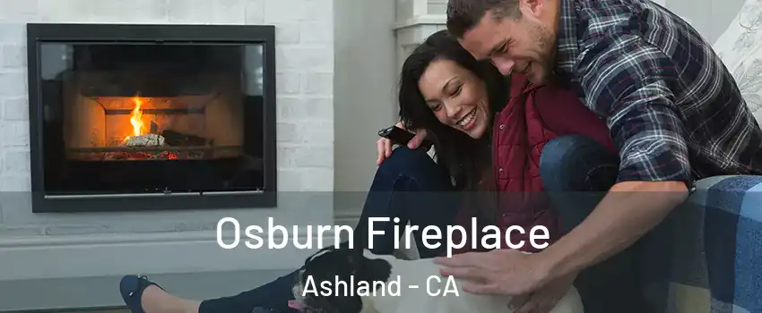  Osburn Fireplace Ashland - CA